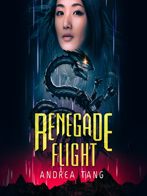 Title details for Renegade Flight by Andrea Tang - Wait list